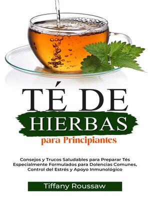 cover image of TÉ DE HIERBAS PARA PRINCIPIANTES